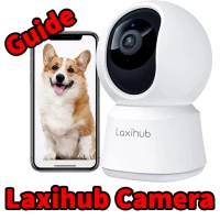 Laxihub Camera Guide